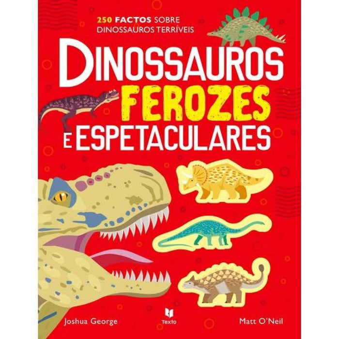 Livro Dinossauros Ferozes e Espetaculares