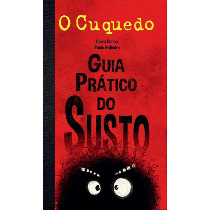 Livro O Cuquedo Guia Prático do Susto